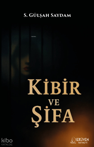 Kibir ve Şifa