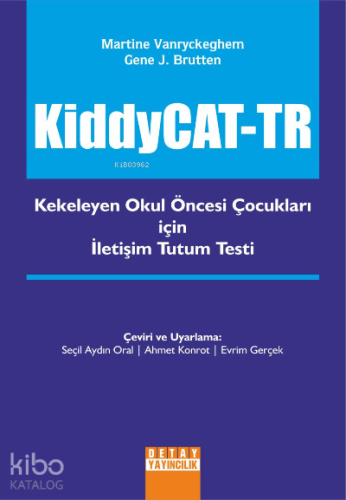 Kiddycat-TR: Kekeleyen Okul Öncesi Çocukları için İletişim Tutum Testi