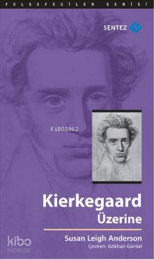 Kierkegaard Üzerine