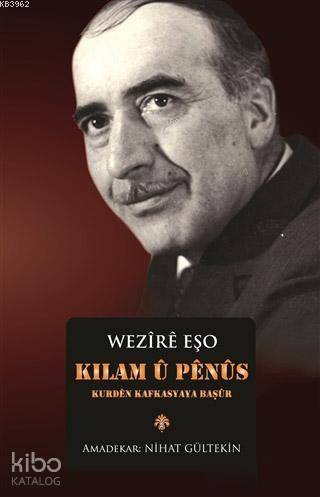 Kilam ü Penüs; Kurden Kafkasyaya Başür - Kitapiks.com