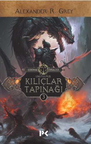 Kılıçlar Tapınağı;Ejderha Kraliçe - 3 - Kitapiks.com