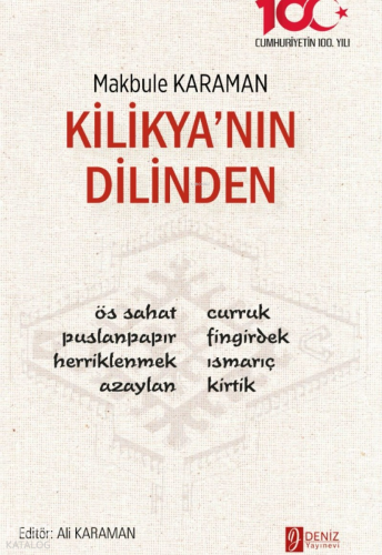 Kilikya’nın Dilinden
