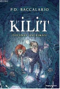 Kilit - Dolunay Anlaşması - Kitapiks.com