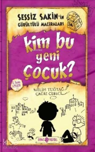 Kim Bu Yeni Çocuk? (ciltli);Sessiz Sakin'in Gürültülü Maceraları 4