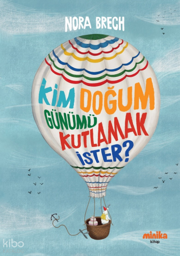 Kim Doğum Günümü Kutlamak İster?