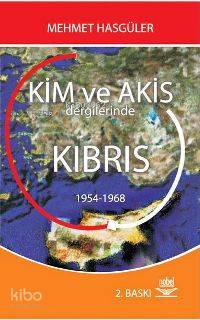 Kim ve Akis Dergilerinde Kıbrıs