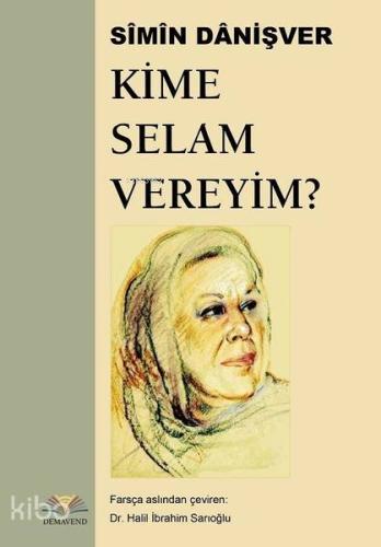 Kime Selam Vereyim?