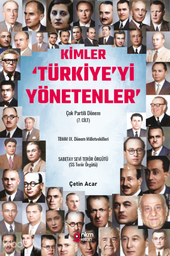 Kimler 'Türkiye'yi Yönetenler' - Çok Partili Dönem (7. Cilt);TBMM IX. Dönem Milletvekilleri