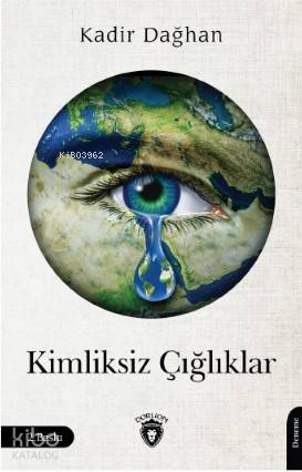 Kimliksiz Çığlıklar