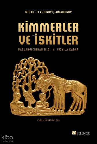 Kimmerler ve İskitler;Başlangıcından M.Ö. IV. Yüzyıla Kadar