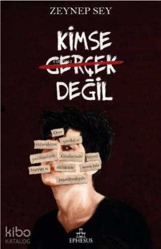 Kimse Gerçek Değil - Kitapiks.com