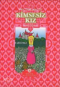 Kimsesiz Kız (Ciltli)