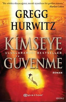 Kimseye Güvenme - Kitapiks.com