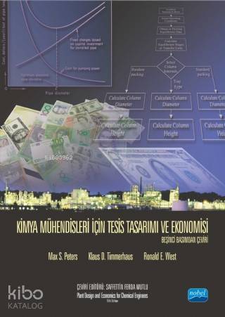 Kimya Mühendisleri İçin Tesis Tasarımı ve Ekonomisi - Plant Design and Economics for Chemical Engine