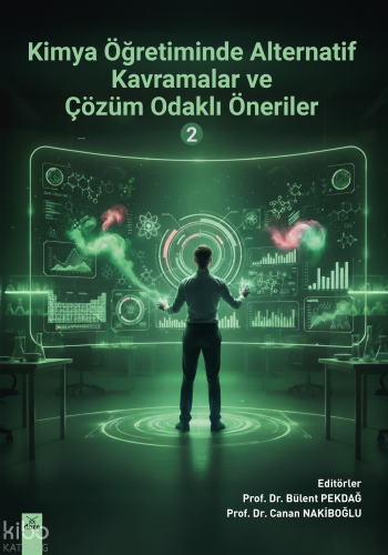Kimya Öğretiminde Alternatif Kavramalar ve Çözüm Odaklı Öneriler 2
