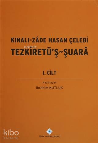 Kınalı-Zade Hasan Çelebi Tezkiretü'ş - Şuara 1.2 Cilt (Takım)