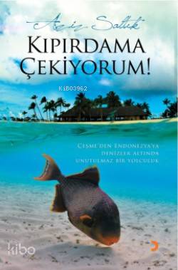 Kıpırdama Çekiyorum - Kitapiks.com