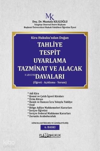 Kira Hukuku’ndan Doğan Tahliye Tespit Uyarlama Tazminat Ve Alacak Davaları