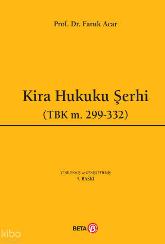 Kira Hukuku Şerhi (TBK m.299-332); (TBK m.299-332)