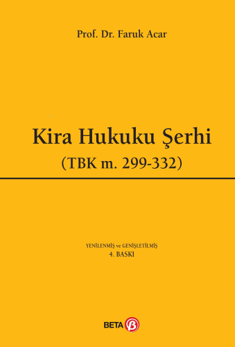 Kira Hukuku Şerhi (TBK m.299-332); (TBK m.299-332)