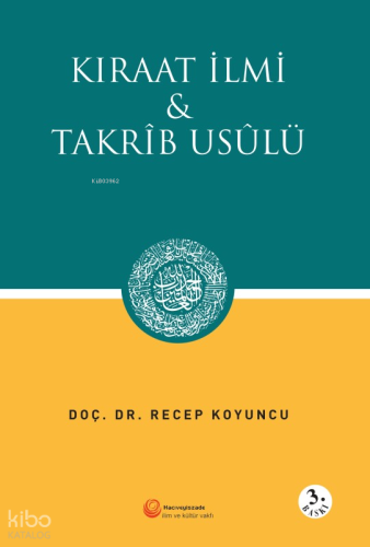 Kıraat İlmi ve Takrib Usulü