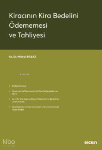 Kiracının Kira Bedelini Ödememesi ve Tahliyesi