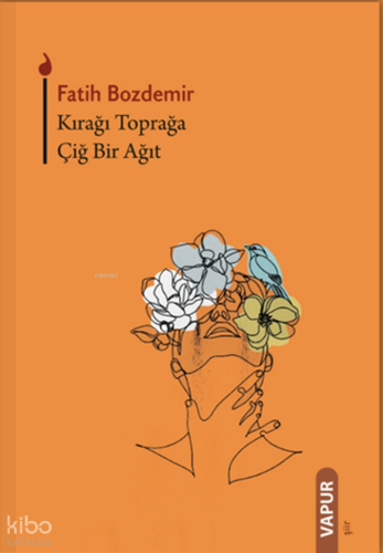 Kırağı Toprağa Çiğ Bir Ağıt