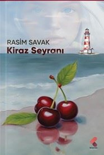 Kiraz Seyranı - Kitapiks.com