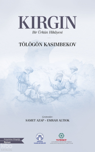 Kırgın ;Bir Ürkün Hikâyesi