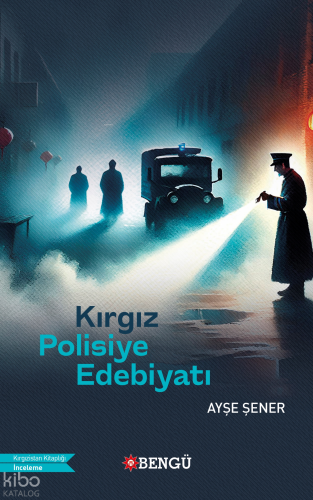 Kırgız Polisiye Edebiyatı