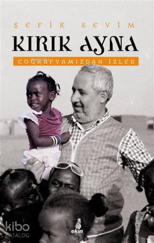 Kırık Ayna; -Coğrafyamızdan İzler- - Kitapiks.com
