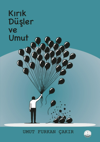 Kırık Düşler ve Umut - Kitapiks.com