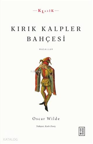 Kırık Kalpler Bahçesi; Masallar