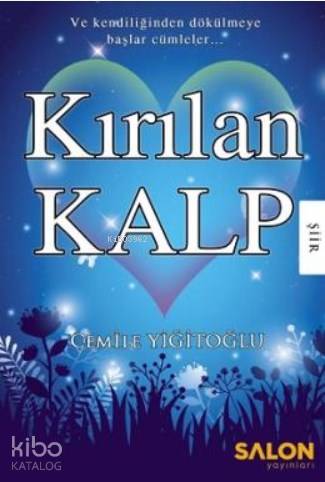 Kırılan Kalp