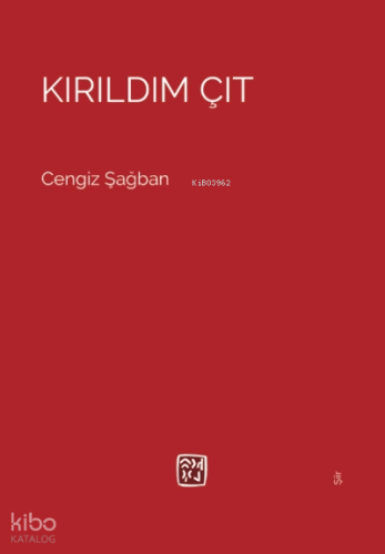 Kırıldım Çıt