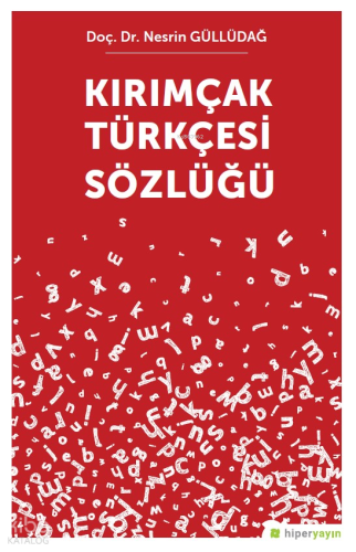 Kırımçak Türkçesi Sözlüğü