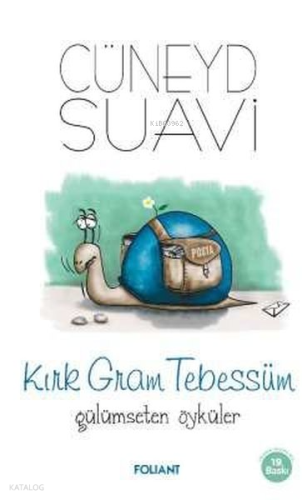 Kırk Gram Tebessüm Gülümseten Öyküler