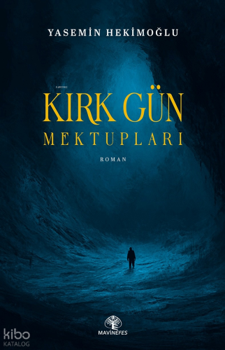 Kırk Gün Mektupları