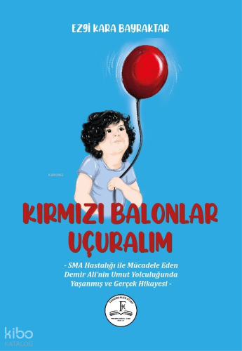 Kırmızı Balonlar Uçuralım