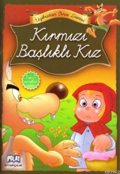 Kırmızı Başlıklı Kız (1. ve 2. Sınıflar İçin)