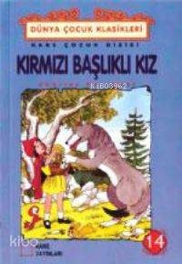 Kırmızı Başlıklı Kız - Kitapiks.com