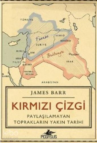 Kırmızı Çizgi; Paylaşılamayan Toprakların Yakın Tarihi