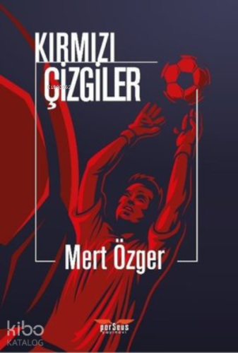 Kırmızı Çizgiler
