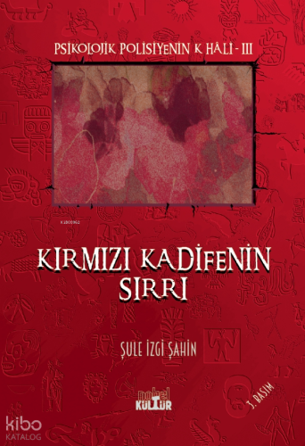 Kırmızı Kadifenin Sırrı;Psikolojik Polisiyenin K Hali-3