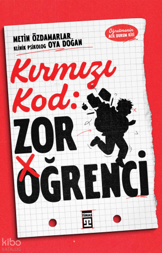 Kırmızı Kod: Zor Öğrenci