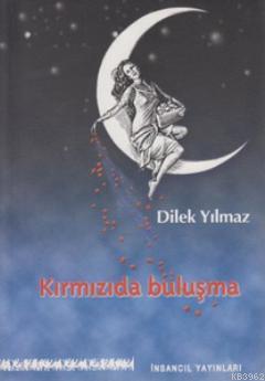 Kırmızıda Buluşma - Kitapiks.com