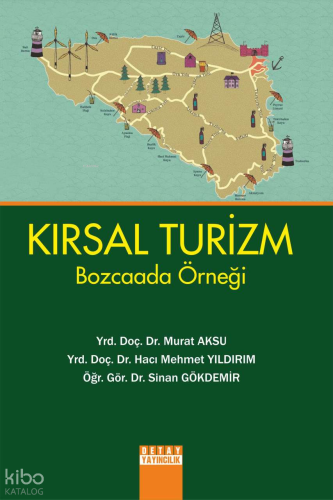 Kırsal Turizm Bozcaada Örneği
