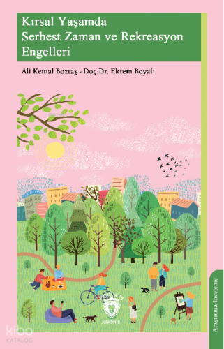 Kırsal Yaşamda Serbest Zaman ve Rekreasyon Engelleri