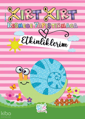 Kırt Kırt Kesmece Yapıştırmaca Etkinliklerim