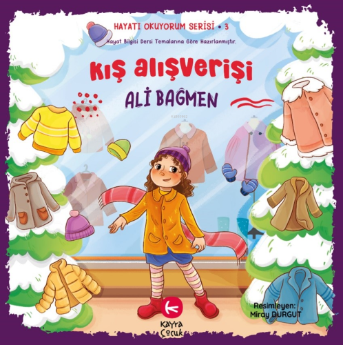 Kış Alışverişi;Hayatı Okuyorum Serisi 3 - Kitapiks.com